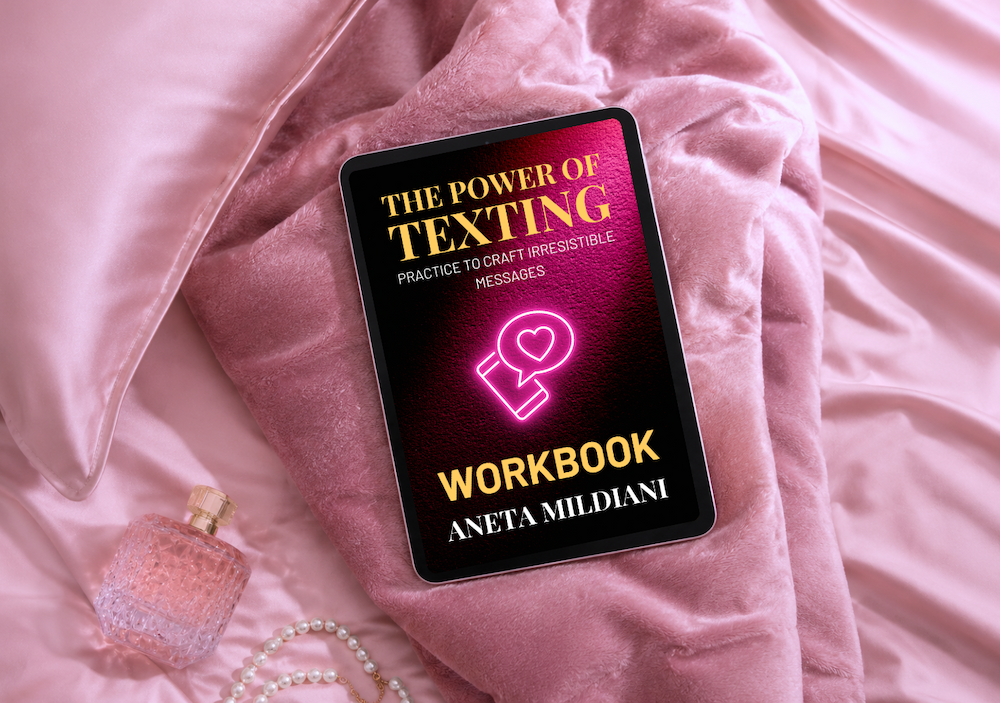 Workbook cover mockup on an exclusive pink background. Title: 'The Power of Texting'. Author: Aneta Mildiani. The definitive guide for women seeking serious love and commitment.