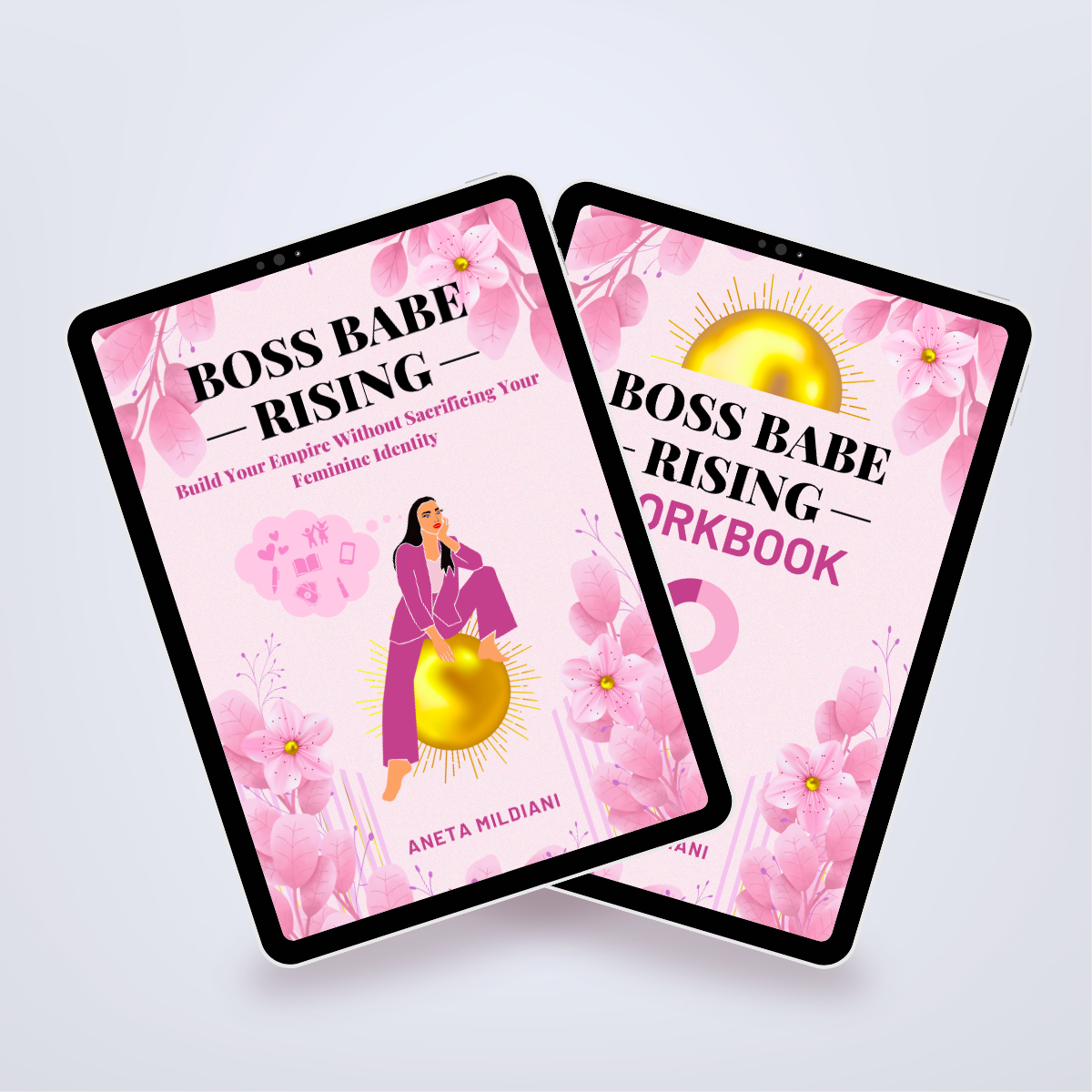 Power Set’s covers mockup on black tablets against a white and grey background. Title: 'Boss Babe Rising'. Author: Aneta Mildiani. Business and relationship coaching on balancing success and love.