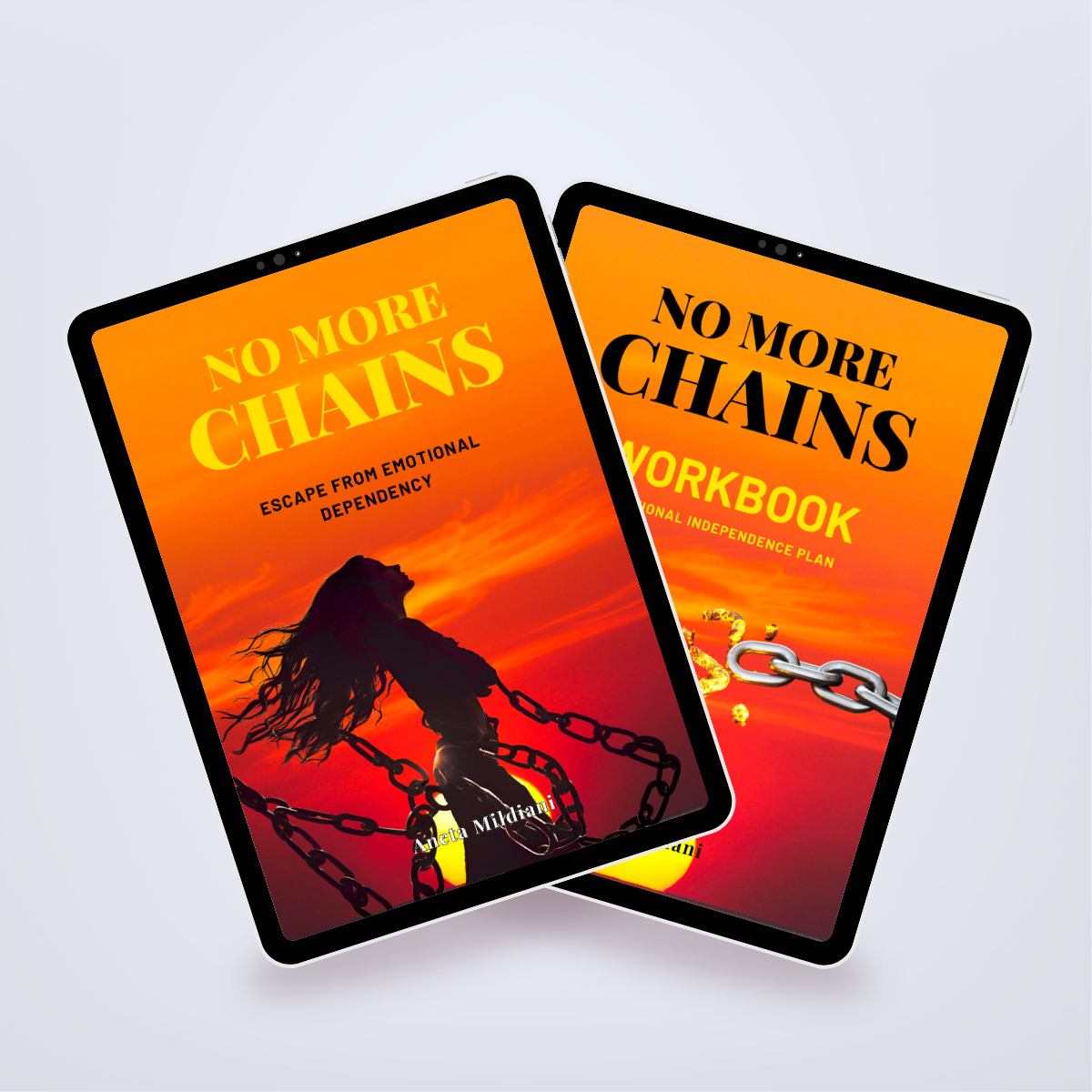 Power Set’s covers mockup on black tablets against a white and grey background. Title: 'No More Chains'. Author: Aneta Mildiani. Relationship coaching for self-love, independence, and healthy attachment.