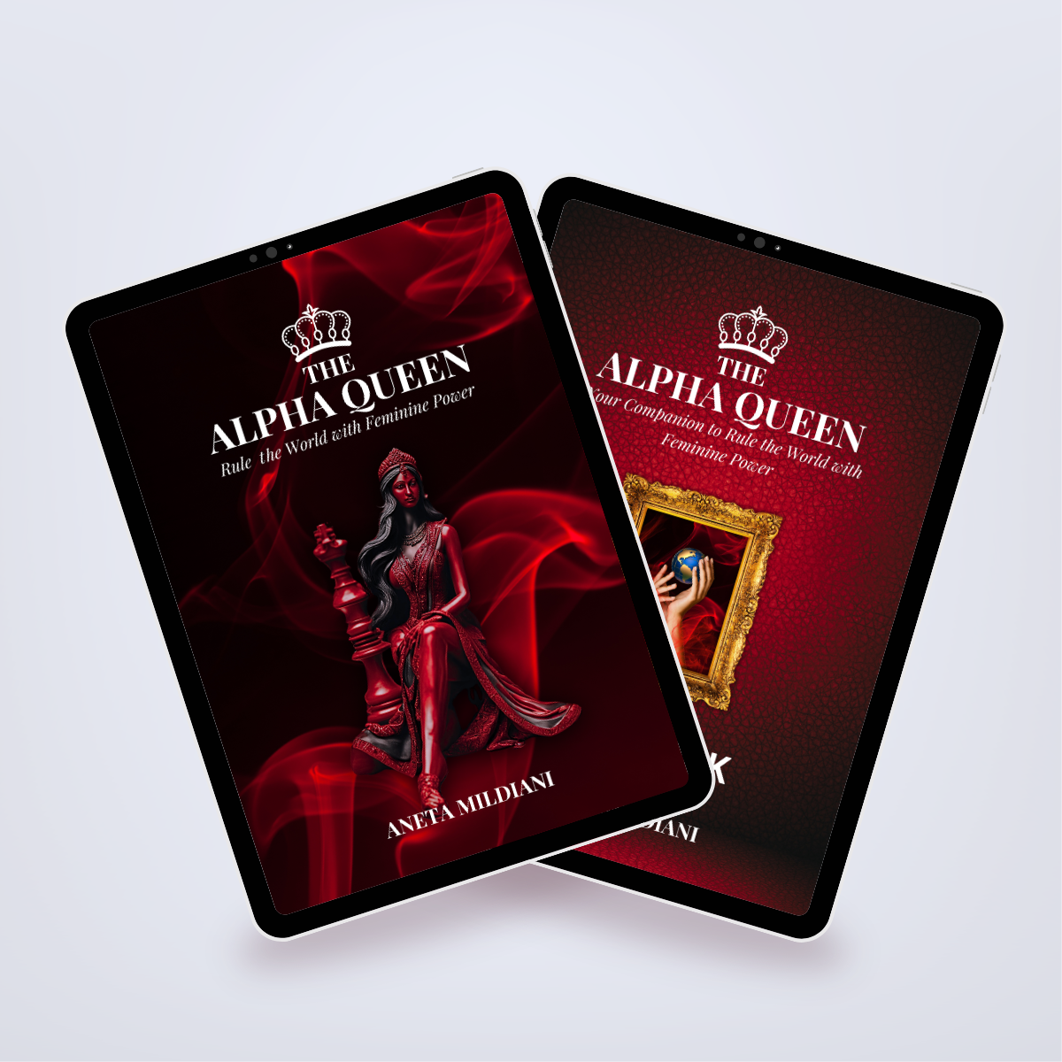 Power Set’s covers mockup on black tablets against a white and grey background. Title: 'The Alpha Queen'. Author: Aneta Mildiani. Relationship coaching for embracing power, attracting love, and traditional values.