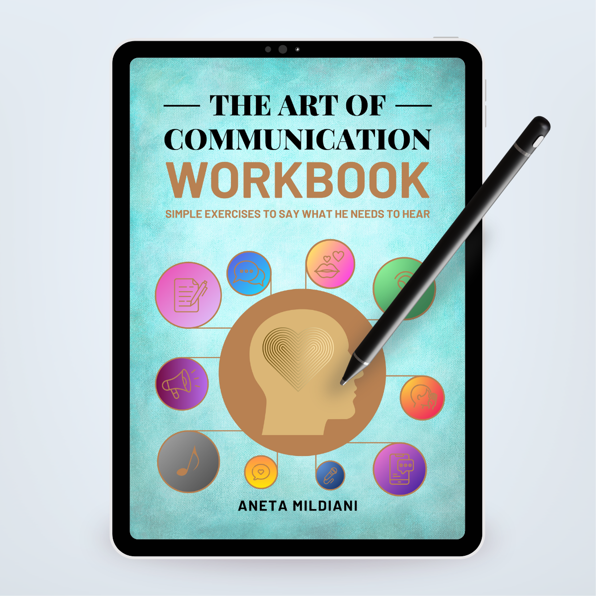 Workbook cover mockup on a black tablet against a white and gray background. Title: 'The Art of Communication'. Author: Aneta Mildiani. Relationship coaching for profound connection and love.