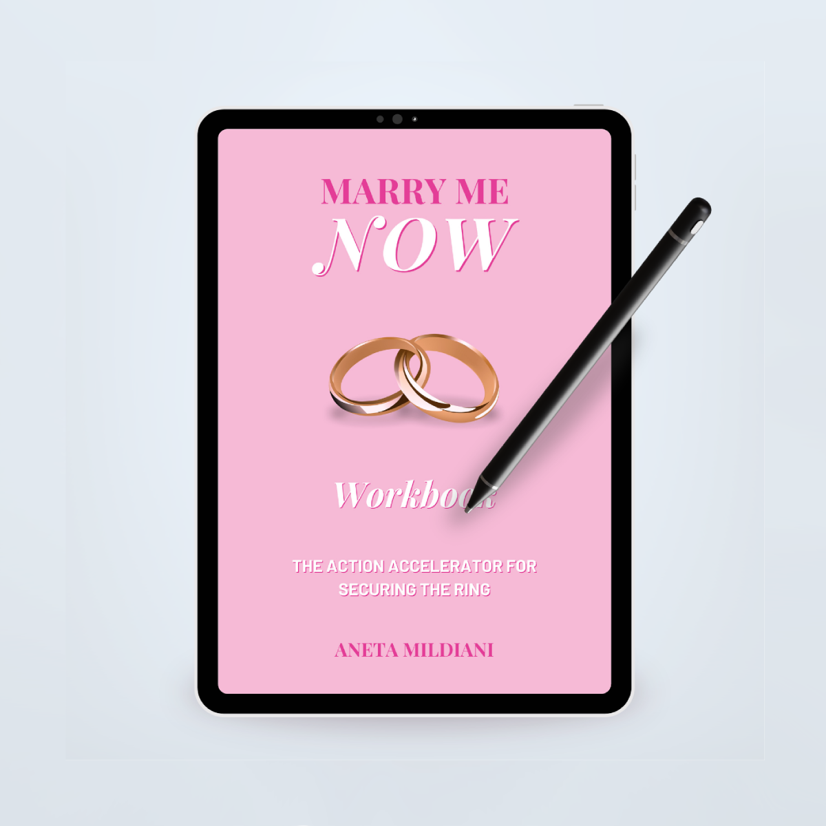 Marry Me Now Workbook: The Action Accelerator for Securing the Ring